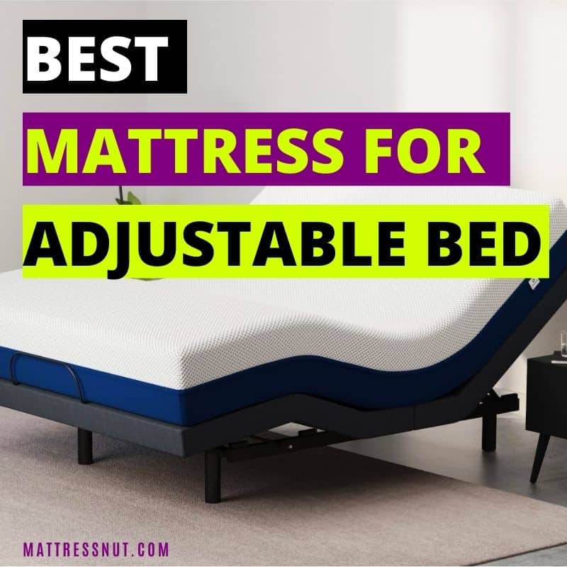 best mattress for adjustable bed