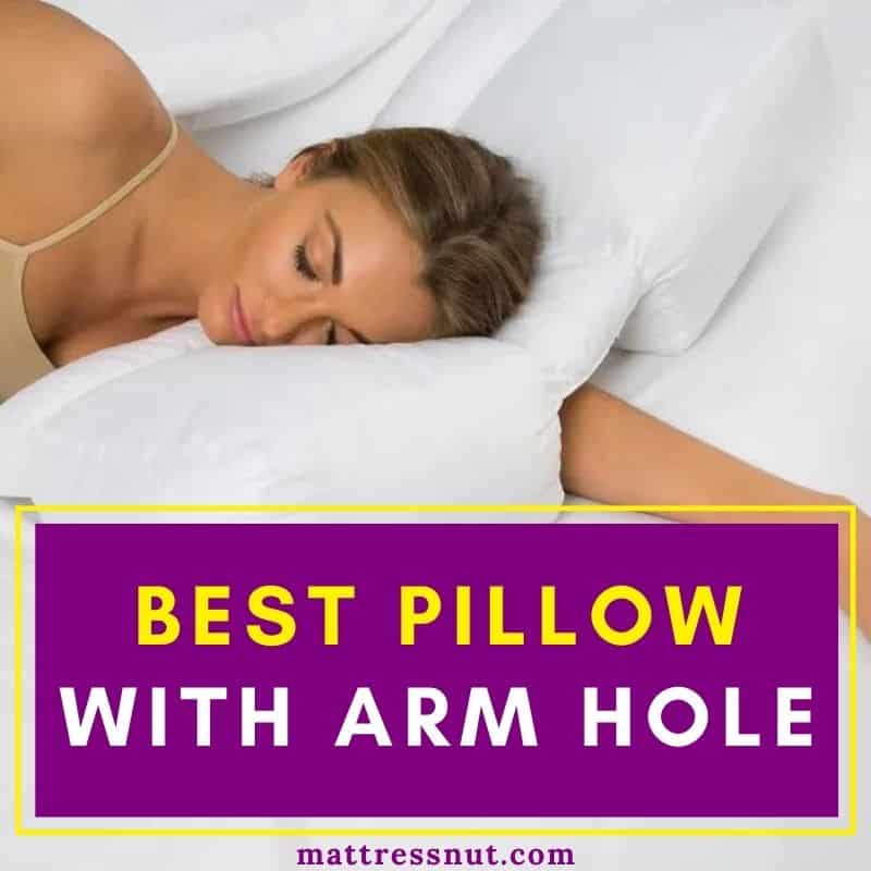 best pillow with arm hole