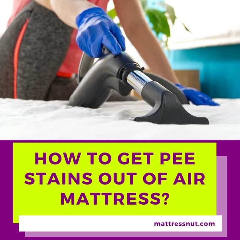 how to get pee stains out of air mattress