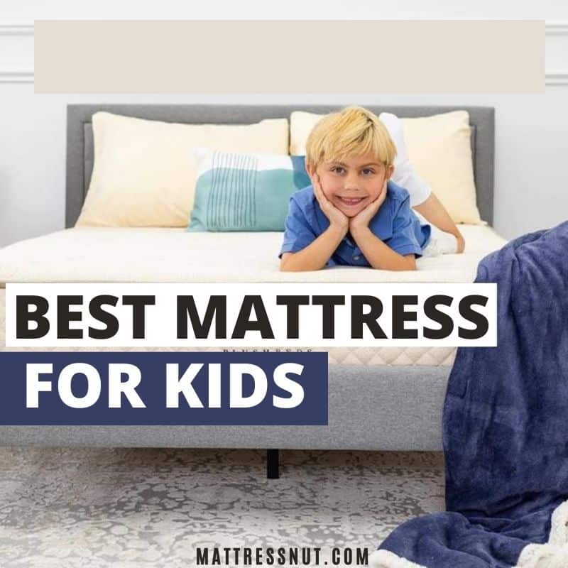 Best mattress for kids