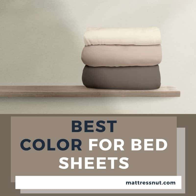 best color for bed sheets