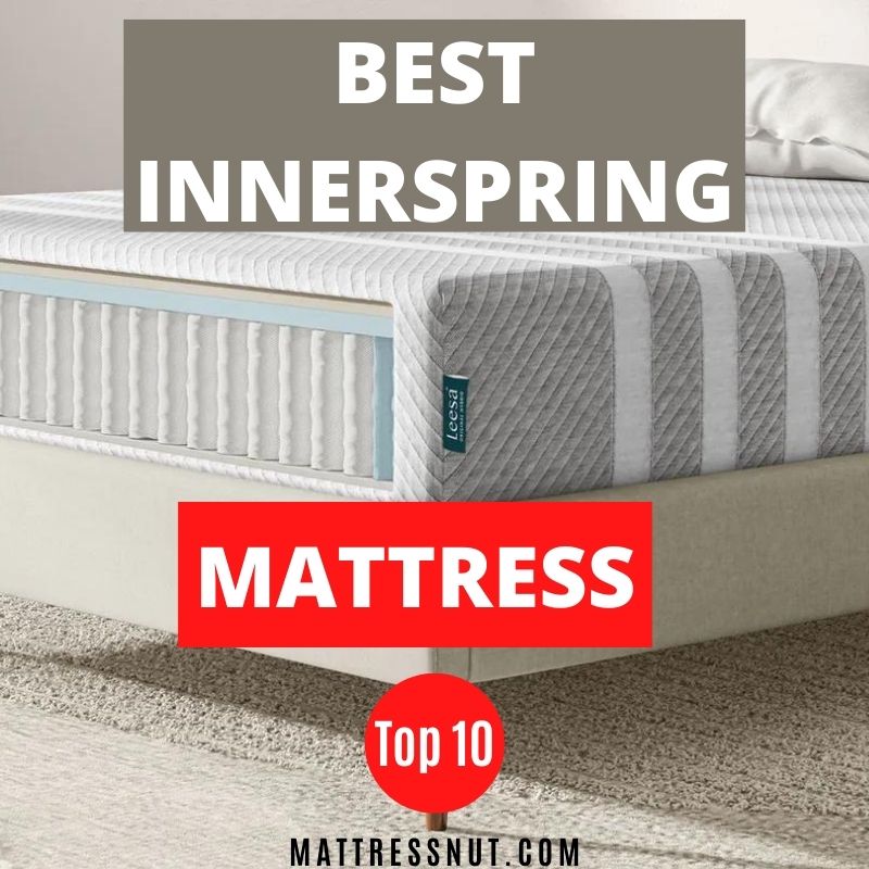 Best Innerspring Mattresses for Restful Sleep Our 2023 Reviews