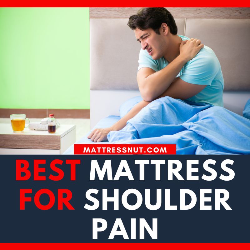 Best mattress for shoulder pain, 10 models we reviewed [hip & joint pain]