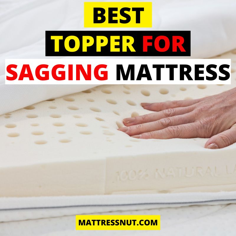 best mattress topper for sagging mattress