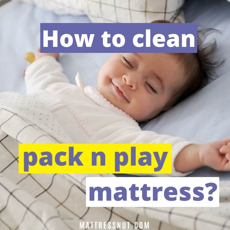 how to clean pack n play mattress