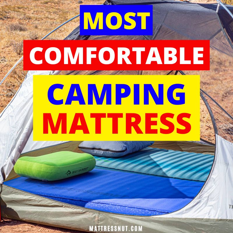 most comfortable camping mattress