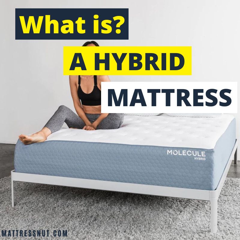 what is a hybrid mattress