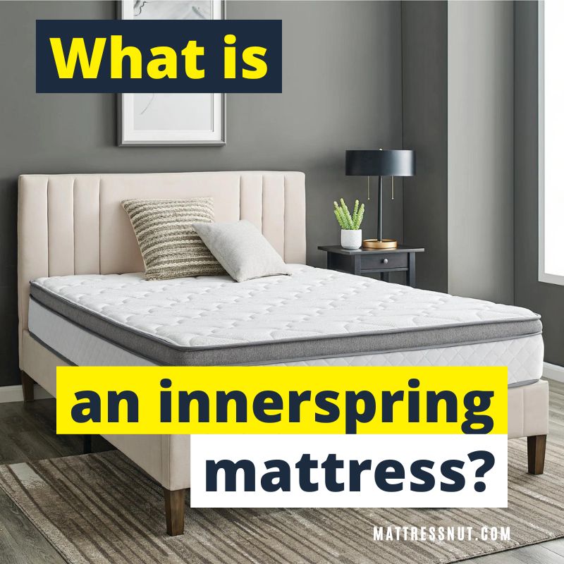 what is an innerspring mattress