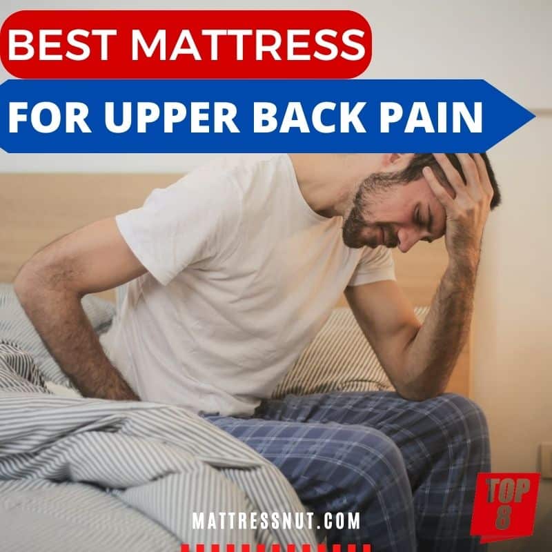 Best mattress for upper back pain