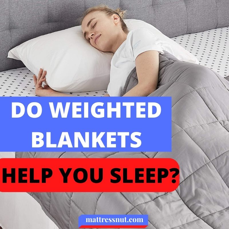 Do weighted blankets help you sleep