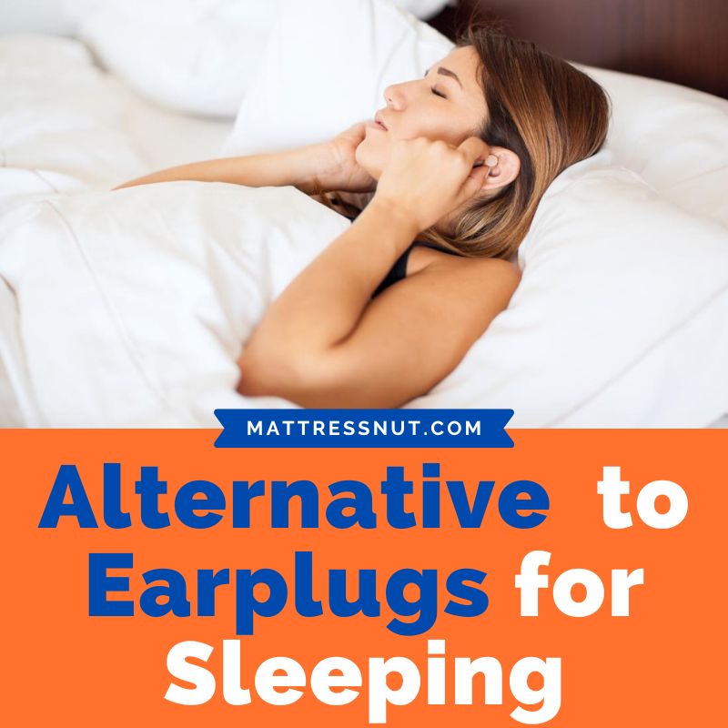 alternative to earplugs for sleeping