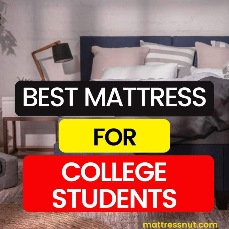 best mattress for college students