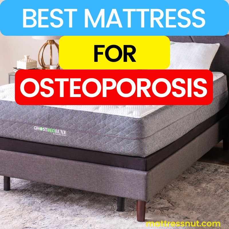 best mattress for osteoporosis