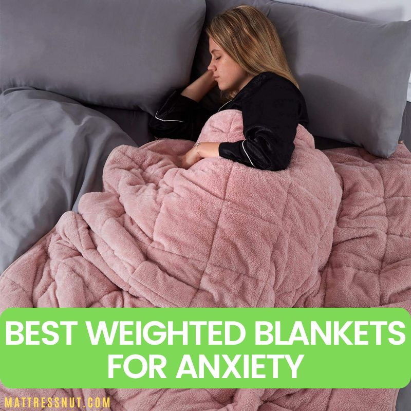 best weighted blankets for anxiety