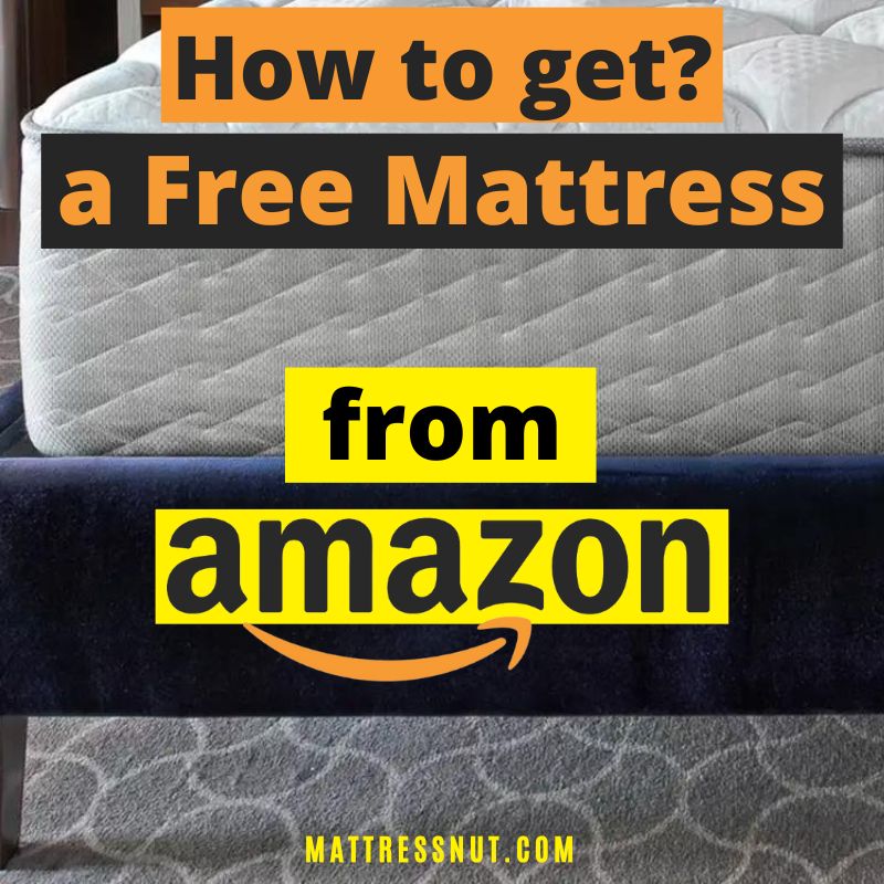 how to get a free mattress from amazon