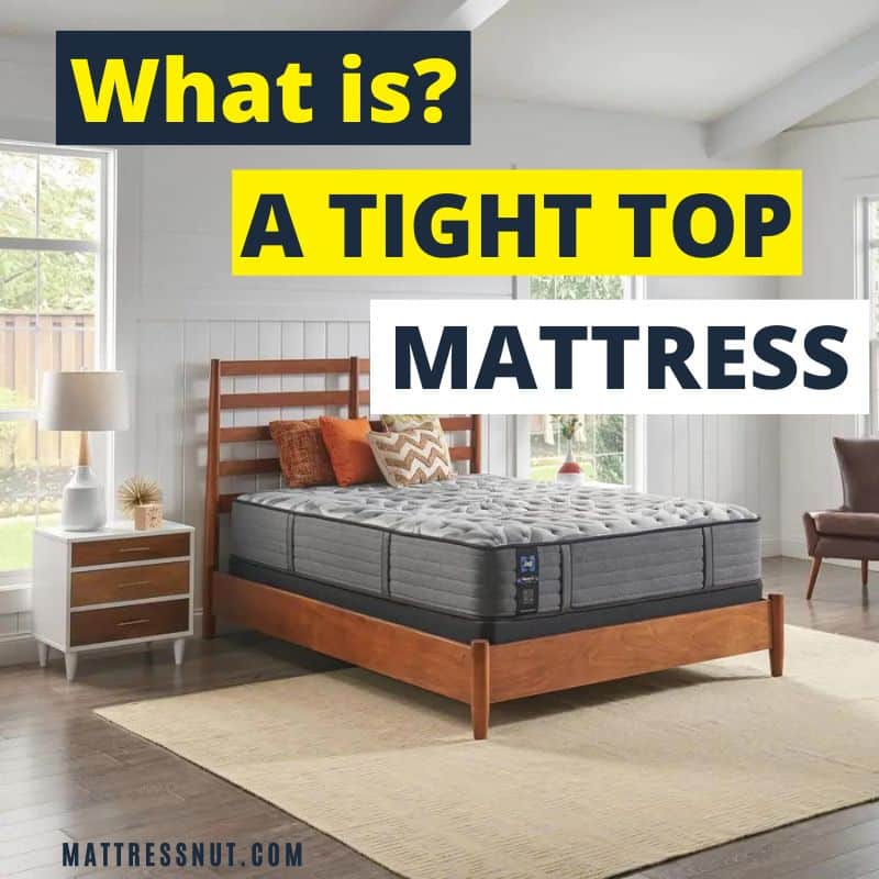 what is a tight top mattress