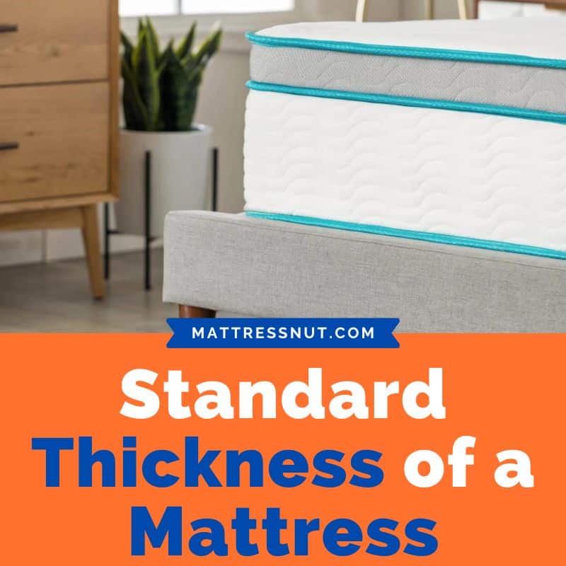 what is the standard thickness of a mattress