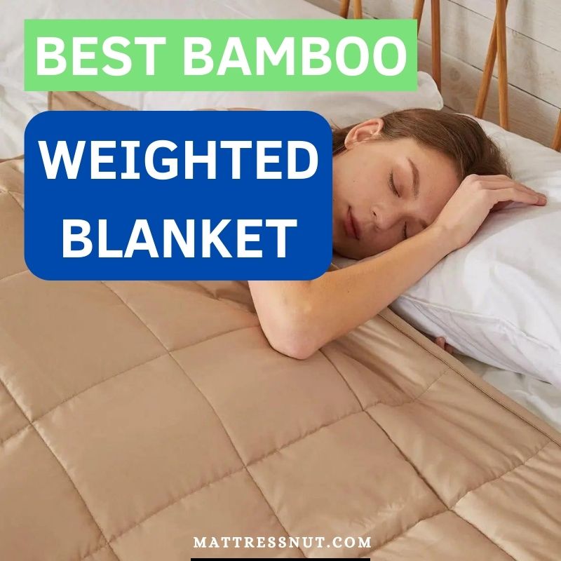 Best bamboo weighted blanket