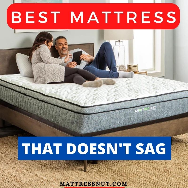 Best mattress that doesn't sag, 8 top highend ones in 2023