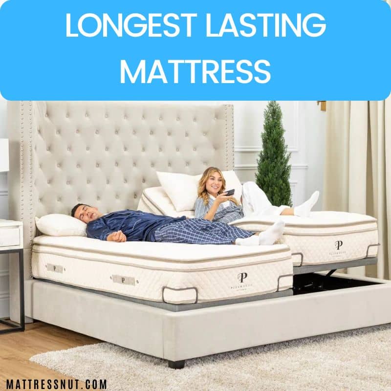 Longest lasting mattress