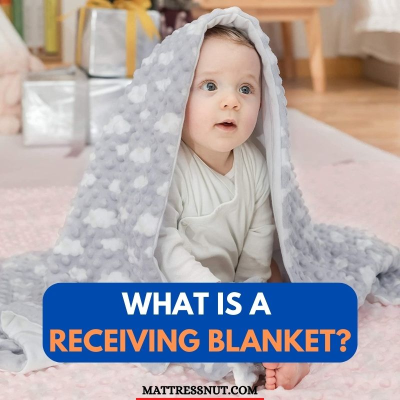 What is a receiving blanket