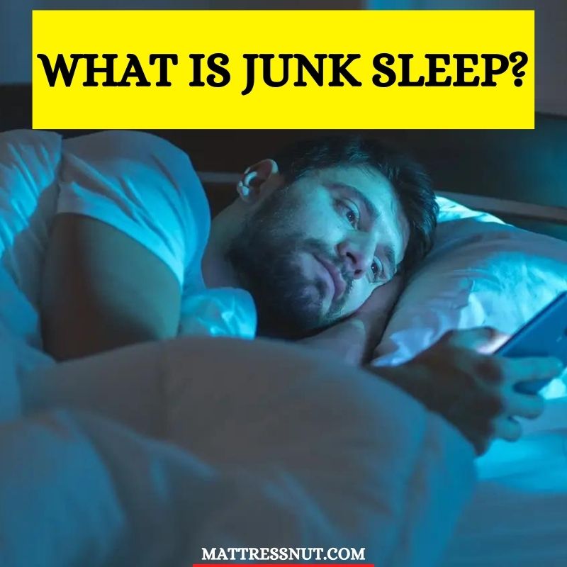 What is junk sleep