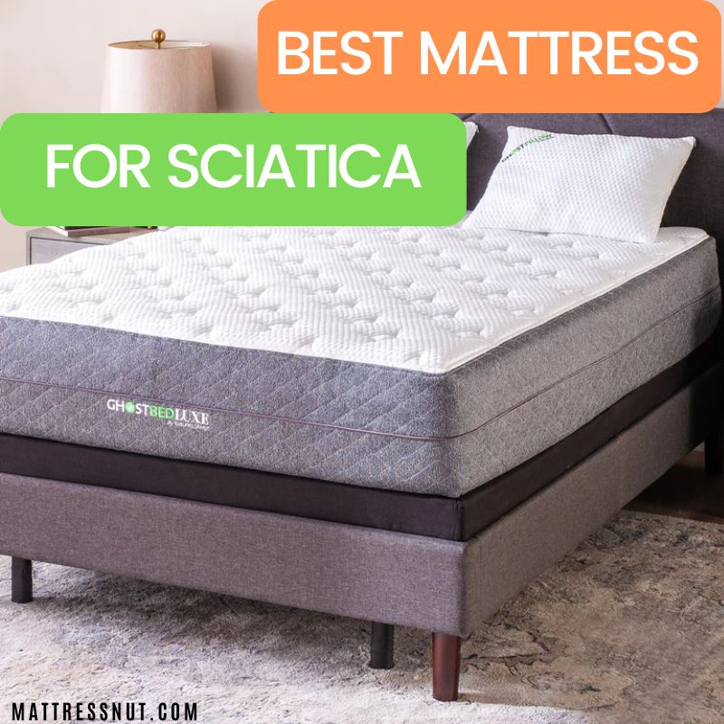 Best mattress for sciatica