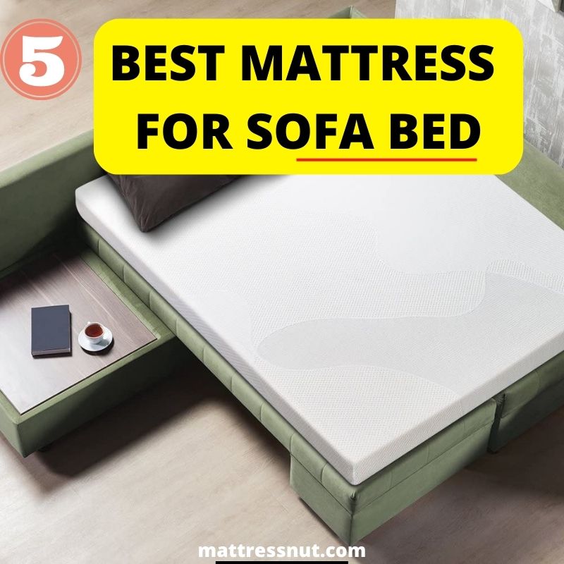 Best mattress for sofa bed