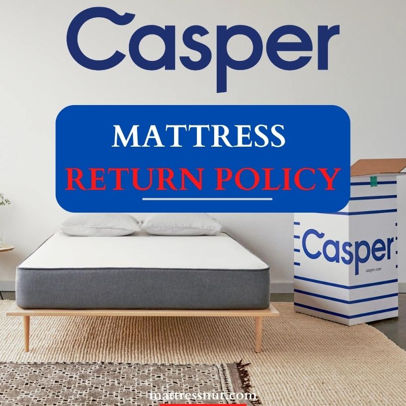 Casper mattress return policy