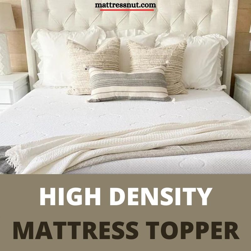 High density mattress topper