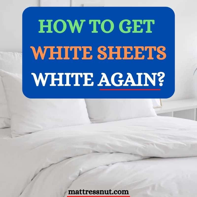 How to get white sheets white again