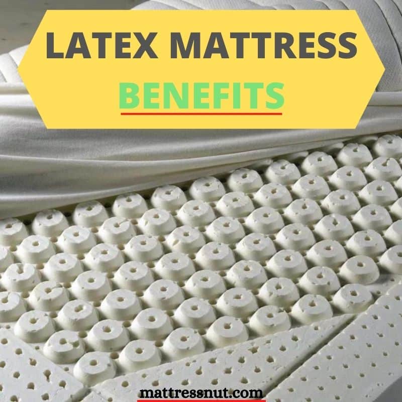 Latex mattress benefits