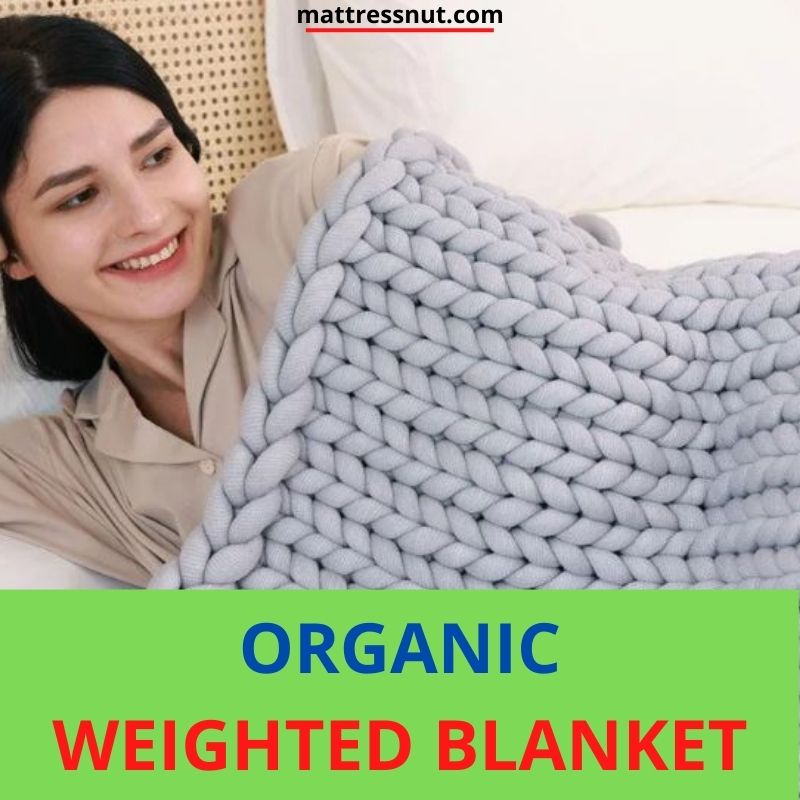 Organic weighted blanket