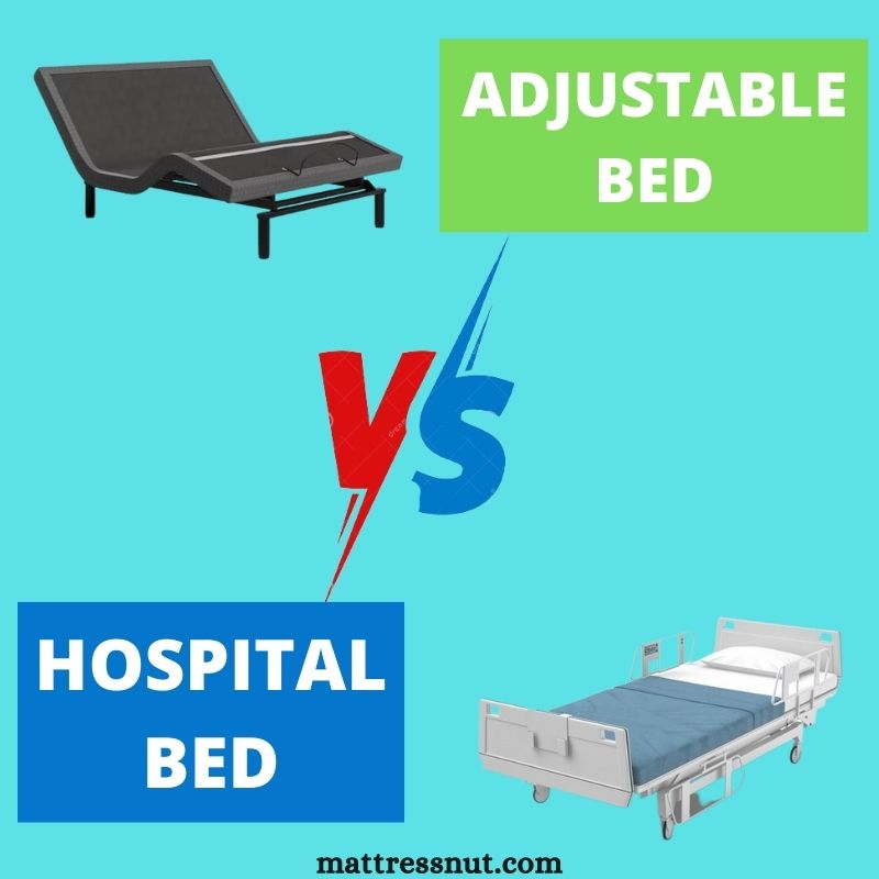 Adjustable bed vs Hospital bed