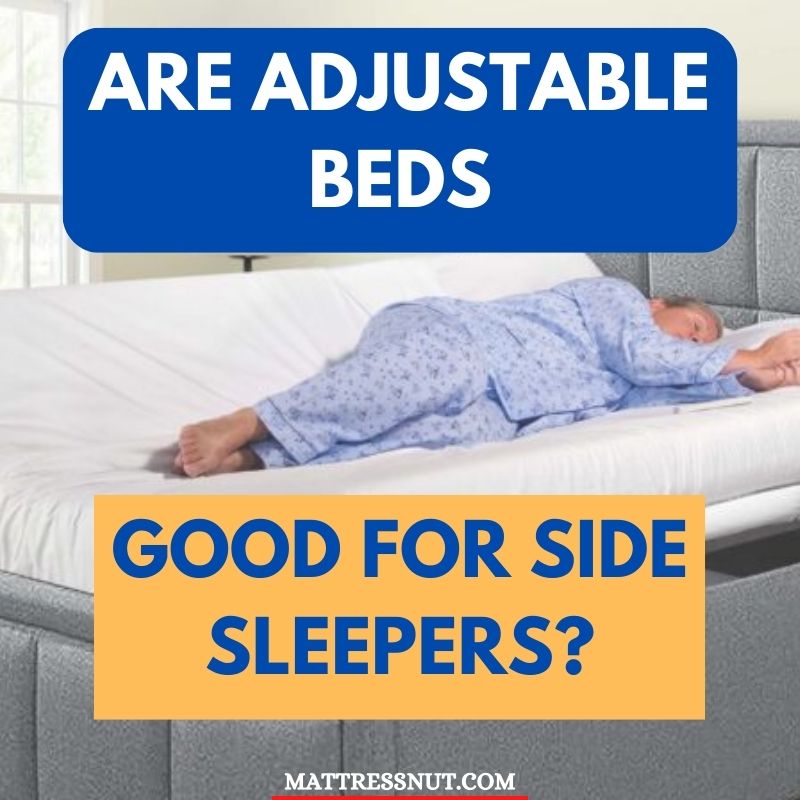 are-adjustable-beds-good-for-side-sleepers-our-investigation