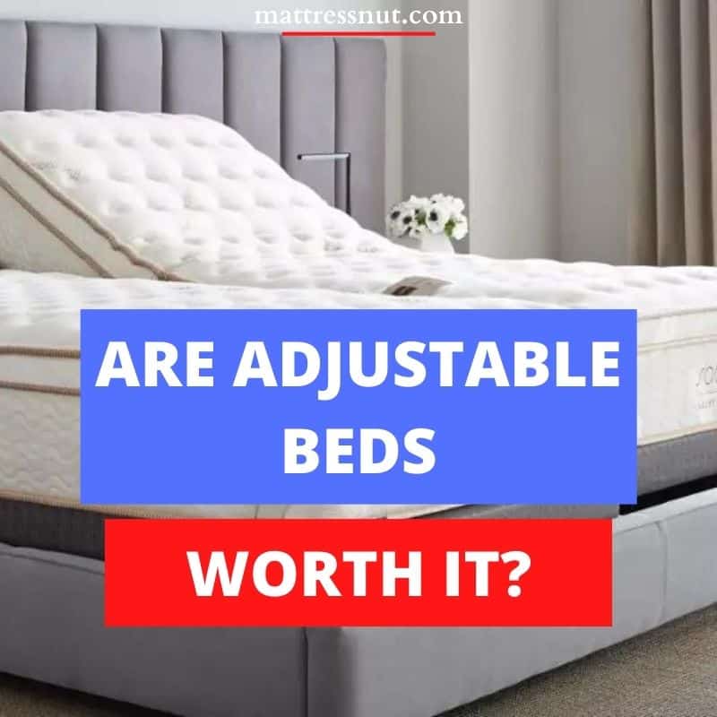 Are adjustable beds worth it