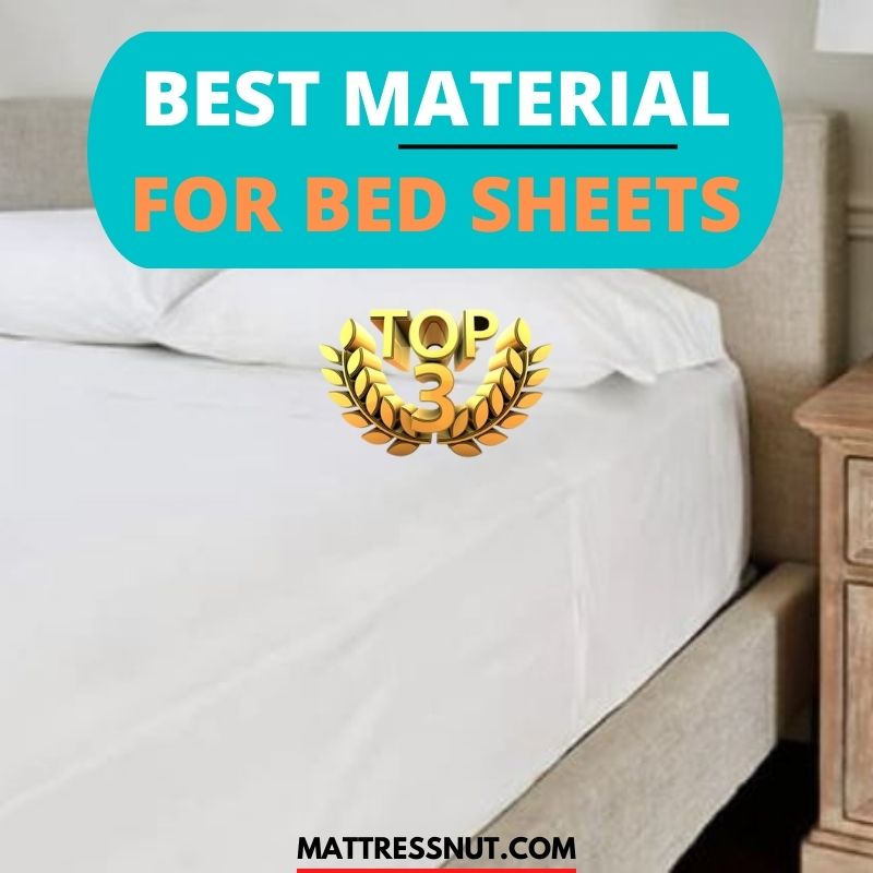Best Material For Bed Sheets 