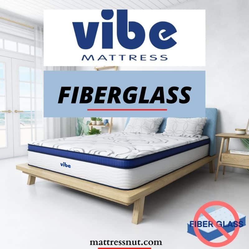 Vibe mattress fiberglass