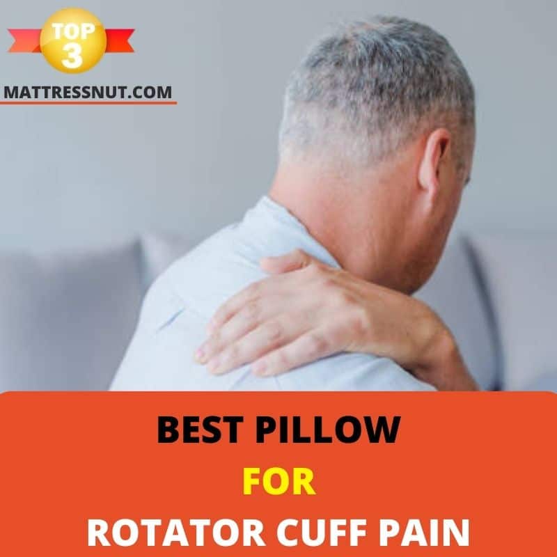 Best Pillow For Rotator Cuff Pain