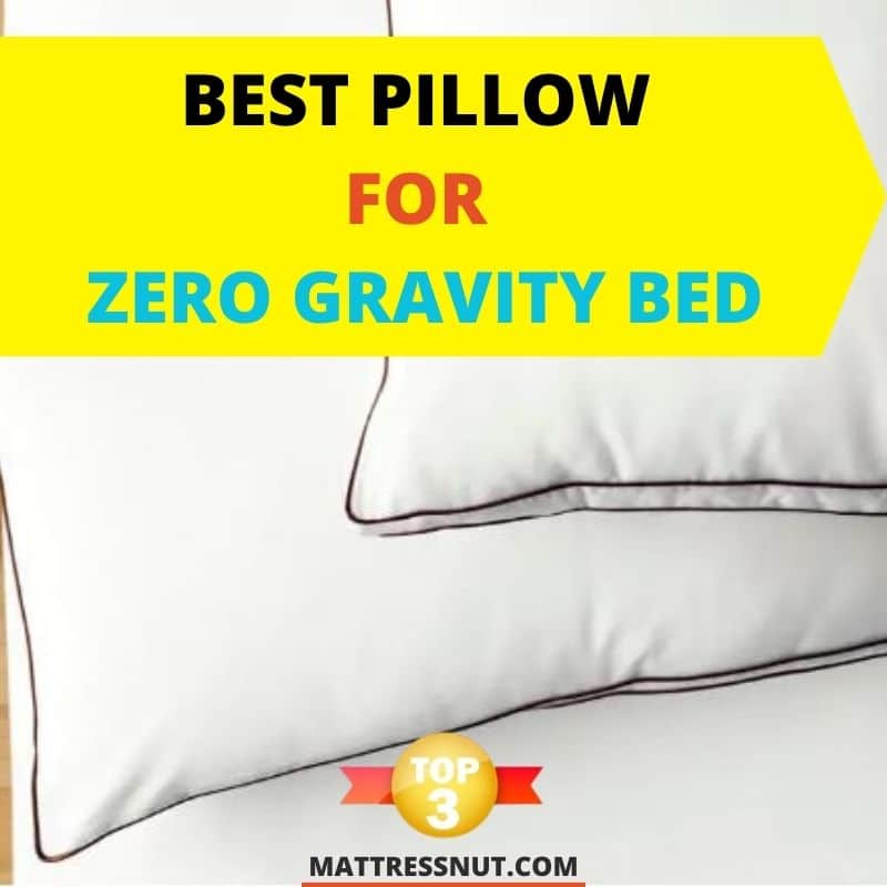 Best Pillow For Zero Gravity Bed