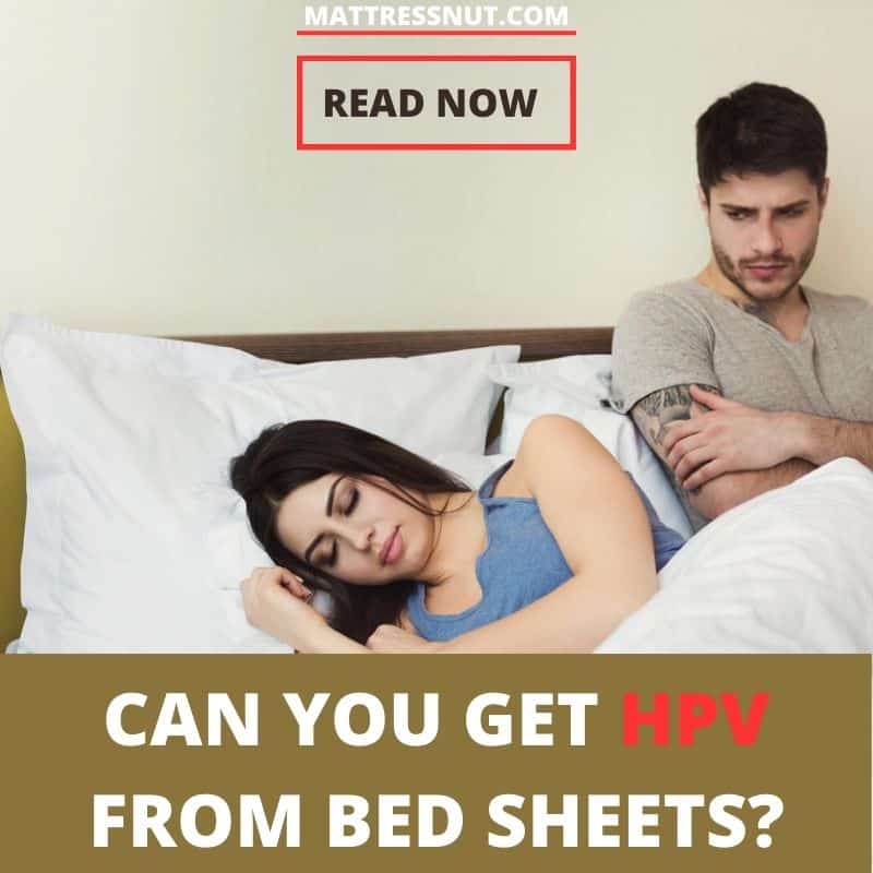 Can You Get HPV From Bed Sheets