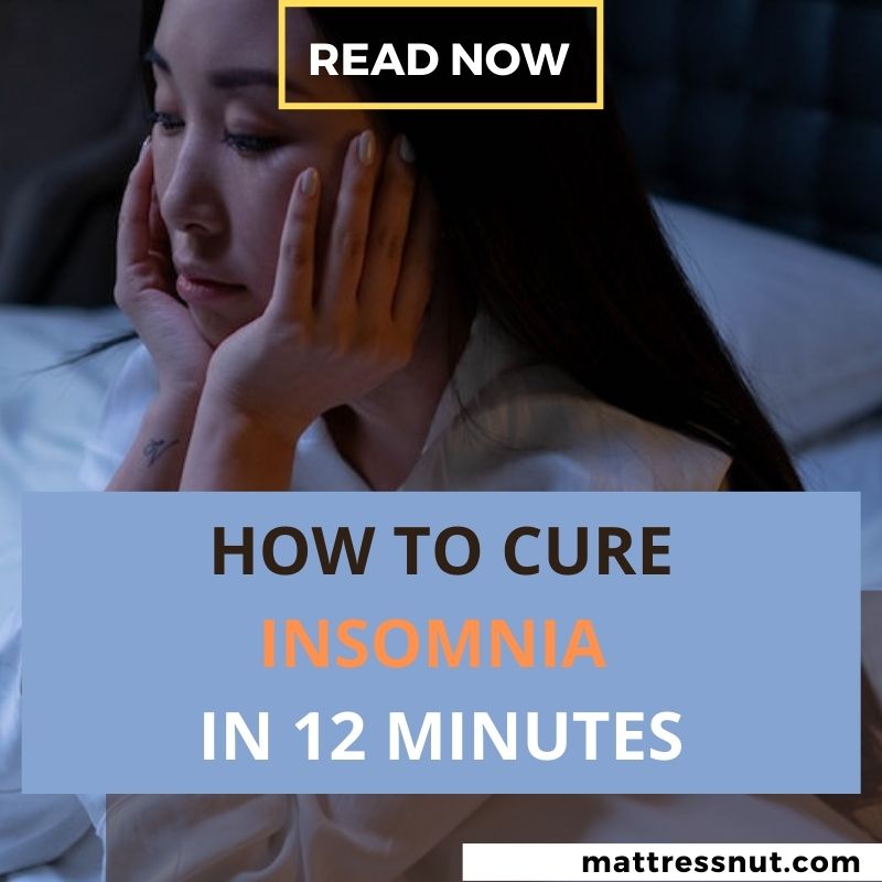 How To Cure Insomnia In 12 Minutes