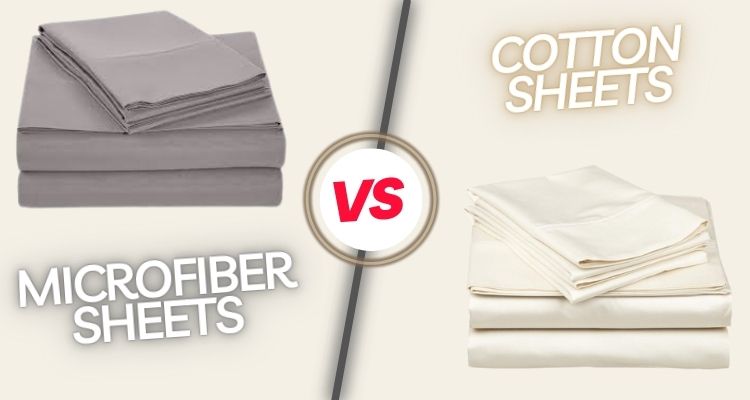 Microfiber Sheets vs Cotton Comparison