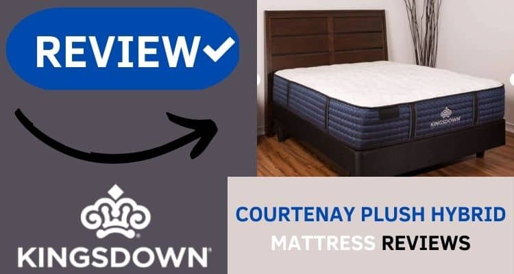 kingsdown courtenay plush hybrid mattress review