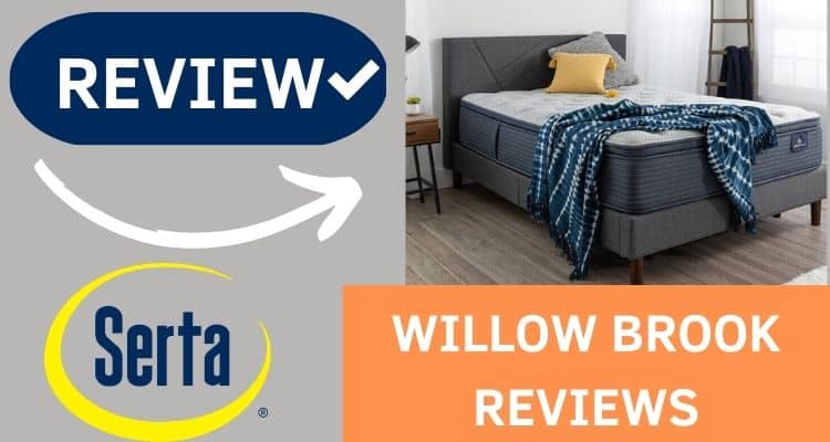 serta willow brook plush pillow top mattress reviews