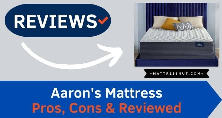 Aaron's Mattress Reviews