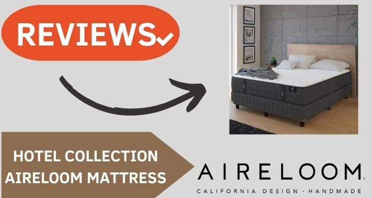 Hotel Collection Aireloom Mattress Reviews