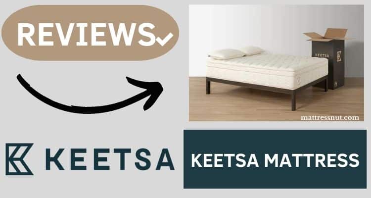 Keetsa Mattress Reviews