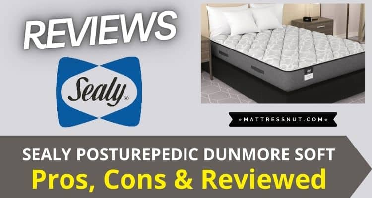 Sealy Posturepedic Dunmore Soft Reviews