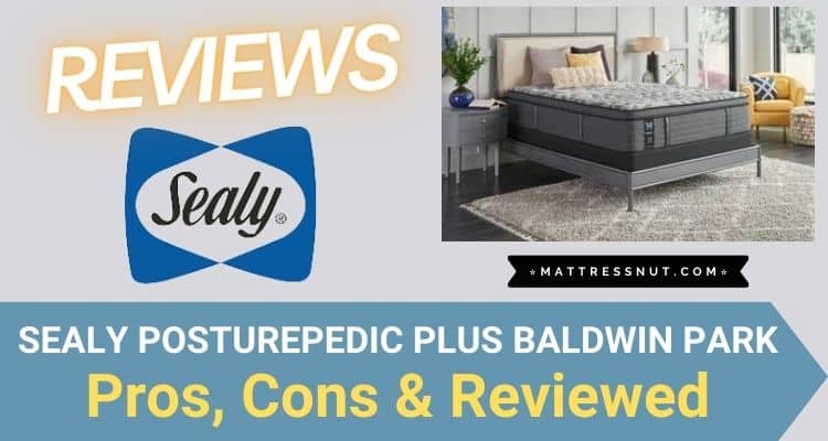 Sealy Posturepedic Plus Baldwin Park CushionFirm Mattress Reviews